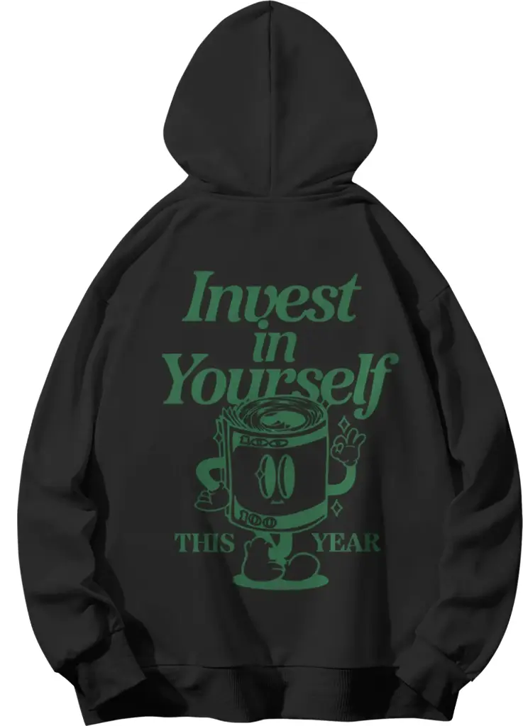 INVEST IN YOURSELF HOODIE (S)